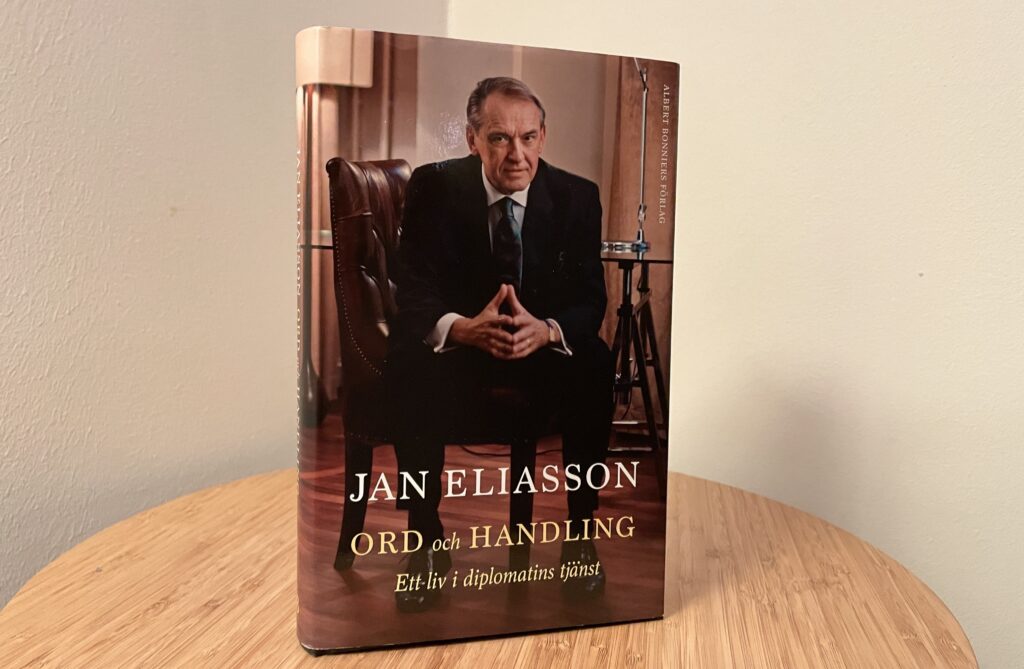 Jan Eliassons bok Ord och Handling är en memoar som beskriver hans många uppdrag inom diplomati, politik och medlare i krig och konflikter. Utgiven 2022 av Bonnier.